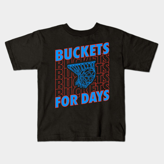 Bucket for Days